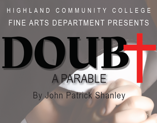 Highland Theater Production, Doubt