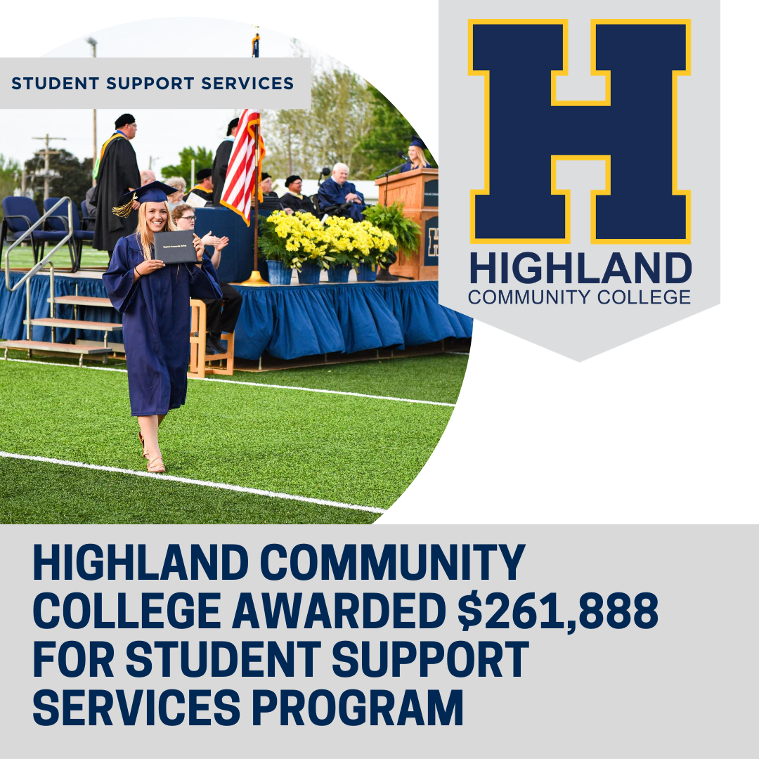 The U.S. Department of Education has awarded Highland Community College $261,888 to aid their Student Support Services program
